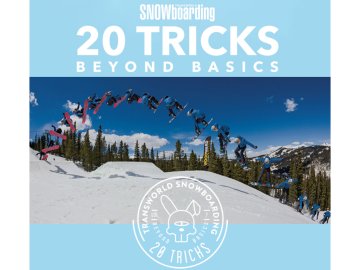 Transworld Snowboarding 20 Tricks Volume 7 Beyond Basics