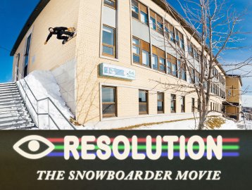 The Snowboarder Movie: Resolution