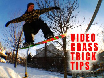 Video Grass Trick Tips