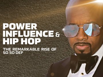 Power, Influence and Hip-Hop: The Remarkable Rise of So So Def