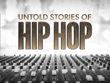 Untold Stories of Hip Hop