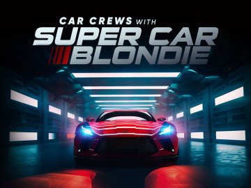 Car Crews With Supercar Blondie