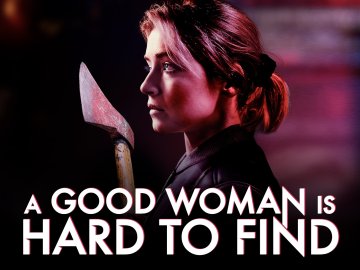 A Good Woman is Hard to Find