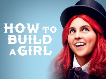 How to Build a Girl