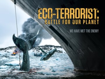 Eco-Terrorist: Battle for Our Planet