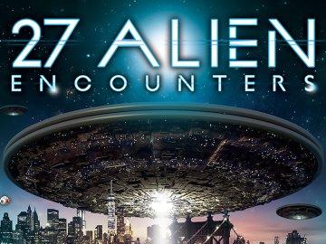 27 Alien Encounters