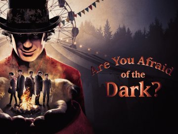 Are You Afraid of the Dark?