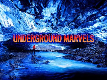 Underground Marvels