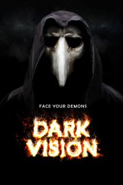 Dark Vision
