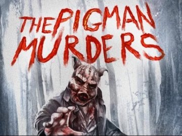 The Pigman Murders