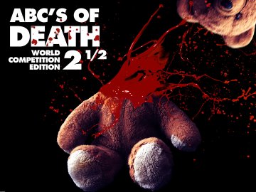 The ABC's of Death 2.5