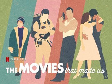 Movies That Made Us