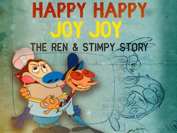 Happy Happy Joy Joy – The Ren & Stimpy Story