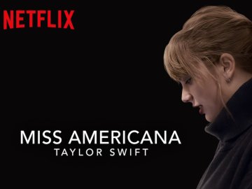 Taylor Swift: Miss Americana