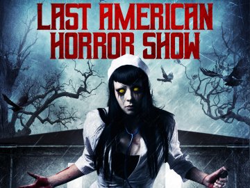 Last American Horror Show