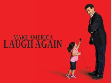 Make America Laugh Again