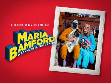 Maria Bamford: Weakness is the Brand