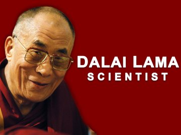 The Dalai Lama -- Scientist