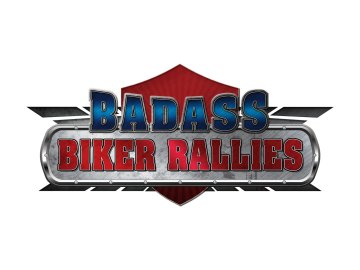 Badass Biker Rallies