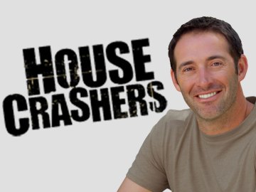 House Crashers