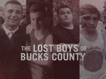 The Lost Boys of Bucks County