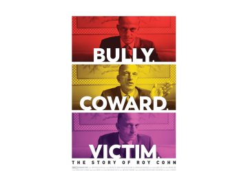 Bully. Coward. Victim. The Story of Roy Cohn