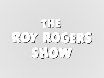 The Roy Rogers Show