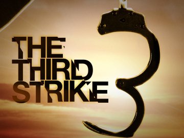 The Third Strike