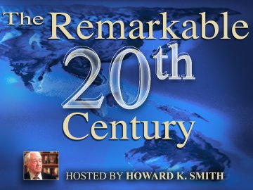 Remarkable 20th Century