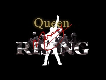 Queen: Mercury Rising