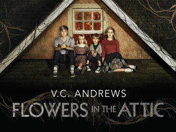 V.C. Andrews' Flowers in the Attic