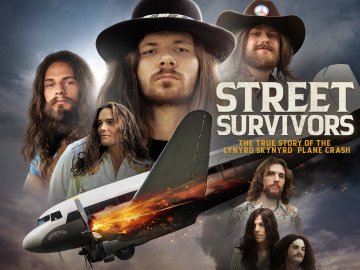 Street Survivors: The True Story Of The Lynyrd Skynyrd Plane Crash