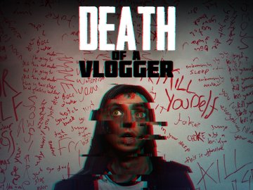 Death of a Vlogger