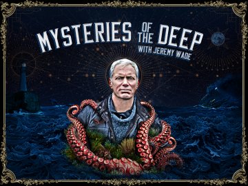 Mysteries of the Deep