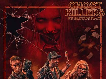 Ghost Killers Vs. Bloody Mary