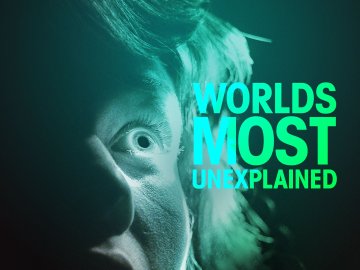 World's Most Unexplained