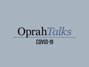 Oprah Talks COVID-19