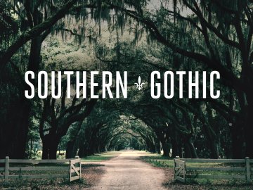 Southern Gothic