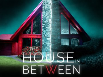 The House in Between