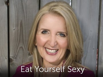 Eat Yourself Sexy