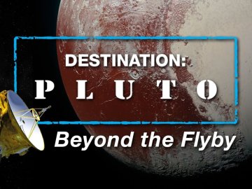 Destination: Pluto Beyond The Flyby