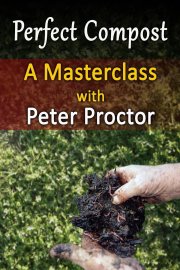 Perfect Compost: a Masterclass with Peter Proctor