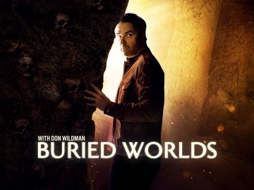 Buried Worlds with Don Wildman