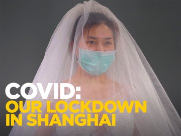 COVID: Our Lockdown in Shanghai