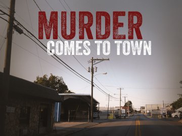 Murder Comes to Town