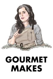 Gourmet Makes