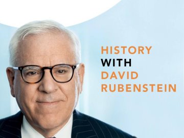 History With David Rubenstein