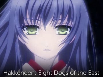 Hakkenden: Eight Dogs of the East