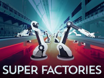 Super Factories