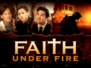 Faith Under Fire